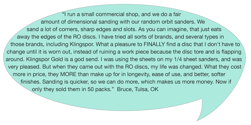 Klingspors Woodworking Shop testimonial random orbit sander