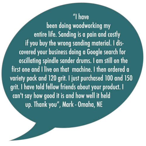 Klingspors Woodworking Shop testimonial oscillating spindle sander drums
